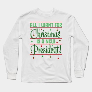 New President For Christmas Long Sleeve T-Shirt